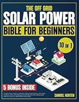 Algopix Similar Product 17 - The Off Grid Solar Power Bible For