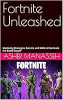 Algopix Similar Product 12 - Fortnite Unleashed Mastering