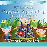 Algopix Similar Product 7 - Ten Little Piggies Squealing in the Mud