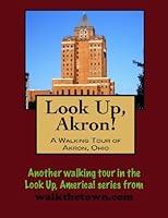 Algopix Similar Product 11 - A Walking Tour of Akron Ohio Look Up