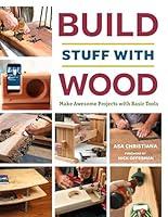 Algopix Similar Product 3 - Build Stuff with Wood Make Awesome