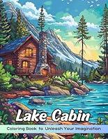 Algopix Similar Product 12 - Lake Cabin Coloring Book Lake Cabin