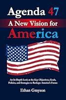 Algopix Similar Product 17 - Agenda 47  A New Vision for America