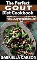 Algopix Similar Product 14 - The Perfect Gout Diet Cookbook For