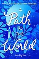 Algopix Similar Product 18 - A Path to the World: Becoming You