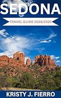 Algopix Similar Product 19 - SEDONA TRAVEL GUIDE 20242025