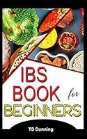 Algopix Similar Product 6 - IBS BOOK FOR BEGINNERS What You Should