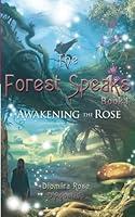 Algopix Similar Product 12 - The Forest Speaks Book 1 Awakening the