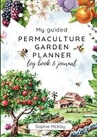 Algopix Similar Product 14 - My Guided Permaculture Garden Planner