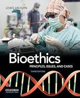 Algopix Similar Product 20 - Bioethics: Principles, Issues, and Cases