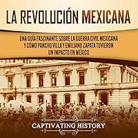 Algopix Similar Product 13 - La Revolucin mexicana The Mexican