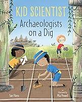 Algopix Similar Product 12 - Archaeologists on a Dig (Kid Scientist)