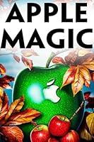 Algopix Similar Product 4 - Apple Magic A Culinary Enchantment from