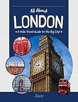 Algopix Similar Product 9 - All About London A Kids Travel Guide