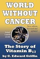 Algopix Similar Product 4 - World Without Cancer The Story of