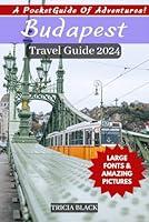 Algopix Similar Product 16 - BUDAPEST TRAVEL GUIDE 2024 Where to