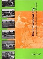 Algopix Similar Product 20 - The Provisional City Los Angeles