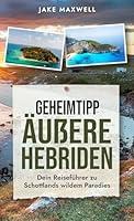 Algopix Similar Product 9 - uere Hebriden Dein Reisefhrer zu