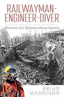 Algopix Similar Product 9 - Railwayman  Engineer  Diver Memories