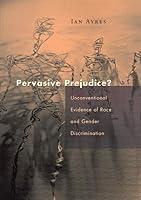 Algopix Similar Product 2 - Pervasive Prejudice Unconventional