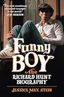 Algopix Similar Product 11 - Funny Boy: The Richard Hunt Biography