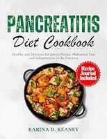 Algopix Similar Product 18 - Pancreatitis Diet Cookbook Healthy and