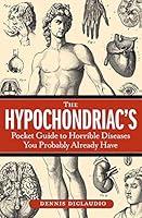 Algopix Similar Product 9 - The Hypochondriacs Pocket Guide to