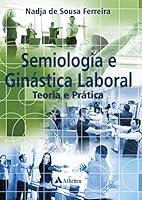 Algopix Similar Product 4 - Semiologia e Ginstica Laboral  Teoria