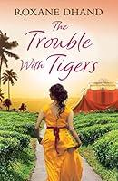 Algopix Similar Product 18 - The Trouble With Tigers A gripping and