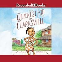 Algopix Similar Product 13 - The Quickest Kid in Clarksville