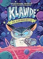 Algopix Similar Product 7 - Klawde: Evil Alien Warlord Cat #1