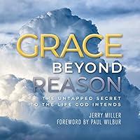 Algopix Similar Product 2 - Grace Beyond Reason The Untapped