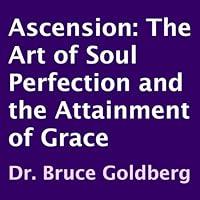 Algopix Similar Product 17 - Ascension The Art of Soul Perfection