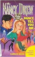 Algopix Similar Product 4 - Dance Till You Die Nancy Drew Files