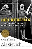 Algopix Similar Product 4 - Last Witnesses An Oral History of the