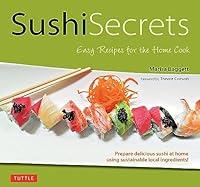 Algopix Similar Product 19 - Sushi Secrets Easy Recipes for the