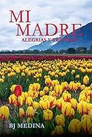 Algopix Similar Product 18 - Mi Madre Alegrias y tristeza Spanish