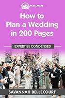 Algopix Similar Product 4 - How to Plan a Wedding in 200 Pages