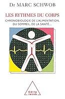 Algopix Similar Product 4 - Les Rythmes du corps Chronobiologie de