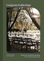 Algopix Similar Product 14 - Gorgeous Gatherings Designing