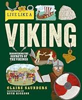 Algopix Similar Product 6 - Live Like A Viking Discovering the