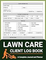 Algopix Similar Product 5 - Lawn Care Client Log Book A Complete