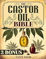 Algopix Similar Product 15 - The Castor Oil Bible Unlock Holistic