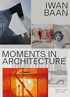 Algopix Similar Product 8 - Iwan Baan: Moments in Architecture