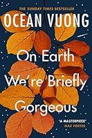 Algopix Similar Product 3 - On Earth Were Briefly Gorgeous TIKTOK