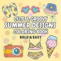 Algopix Similar Product 17 - Cute and Groovy Coloring Book Bold 