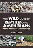 Algopix Similar Product 3 - The Wild Lives of Reptiles and