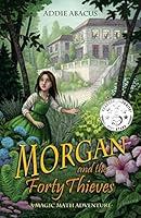 Algopix Similar Product 7 - Morgan and the Forty Thieves A Magic