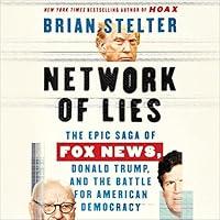 Algopix Similar Product 12 - Network of Lies The Epic Saga of Fox