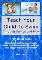 Algopix Similar Product 9 - Teach Your Child To Swim Through Games